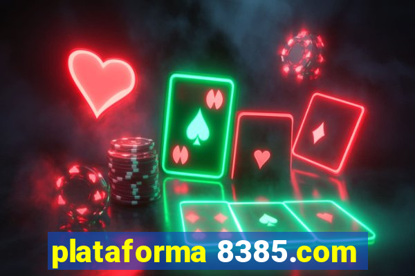 plataforma 8385.com